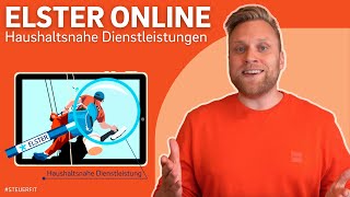 Anlage Haushaltsnahe Aufwendungen in ELSTER online  ELSTER online Tutorial Steuererklärung 2022 [upl. by Ynafit]