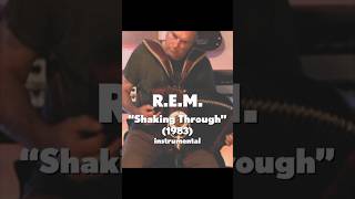 REM quotShaking Throughquot 1983 acoustic instrumental [upl. by Esiuqcaj]