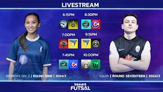 Series Futsal Youth Round 17Womens Div 2 Round 9  Full Livestream [upl. by Zhang874]