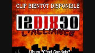 12DIX30 lalliance  Ft La déglingue  Mbm  XMalco  Miklo  Saad [upl. by Htims]