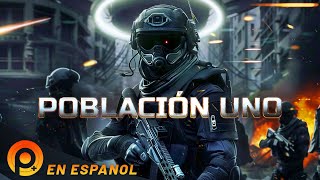 POBLACIÓN UNO  PELICULA EN HD COMPLETA DE ACCION EN ESPANOL LATINO [upl. by Aleunamme482]