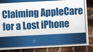 Claiming AppleCare for a Lost iPhone [upl. by Wolfson278]