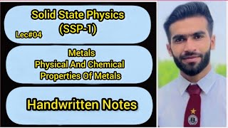 Lec04  What are Metals  Physical amp Chemical Properties Of Metals  Handwriten Notes [upl. by Schriever]