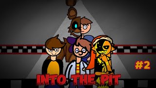 Getting Real  FNaF Into The Pit W SupervrMason  Part 2 [upl. by Papageno52]