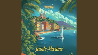 SainteMaxime Extended Version [upl. by Jonina]