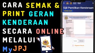 Cara Semak amp Print Geran Kenderaan Secara Online MyJPJ [upl. by Amol]