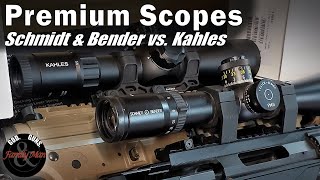 Comparing Schmidt amp Bender to Kahles Premium Rifle Scopes [upl. by Keegan]