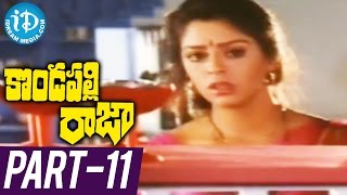 Kondapalli Raja Full Movie Part 11  Venkatesh Suman Nagma  Ravi Raja Pinisetty  M M Keeravani [upl. by Emoreg]