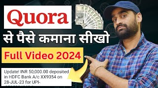 Earn 500  700 Per Day From Quora  Quora Se Paise Kaise Kamaye  Make Money 2024 [upl. by Nyved913]