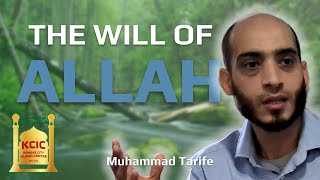 The Will of Allah  Muhammad Tarife  KCIC Jummah Khutba September 27th 2024 [upl. by Cini]