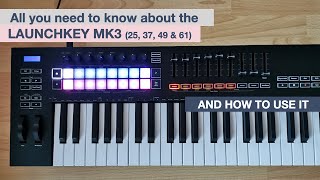 MPW  A Complete Guide on how to use the NEW Launchkey MK3 \\ Xylo Aria [upl. by Eniffit]