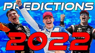 2022 IndyCar Season Predictions [upl. by Cordelie]