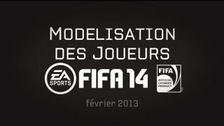 FIFA 14  Modélisation des Joueurs [upl. by Wardieu]