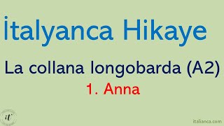 İtalyanca Hikaye La collana longobarda A2 [upl. by Tiersten]