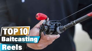 Top 10 Baitcasting Reels for Performance amp Durability 2024 [upl. by Madoc]