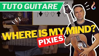 quotApprendre Where Is My Mind de Pixies  Tutoriel Guitare Détailléquot [upl. by Vani327]