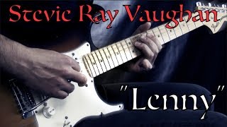 Stevie Ray Vaughan  quotLennyquot Part 1  BluesBallad Guitar Lesson wTabs [upl. by Esinart166]