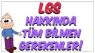 LGS Hakkında Tüm Bilmen Gerekenler [upl. by Ruhtracm881]