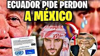 🔥ECUADOR Pide PERDON a MÉXICO 🇲🇽 lloran en vivo [upl. by Reh]