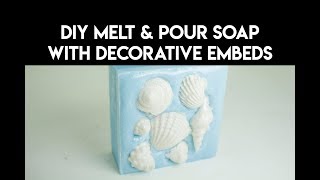 DIY  Melt and Pour Soap  Embeds [upl. by Hassin271]