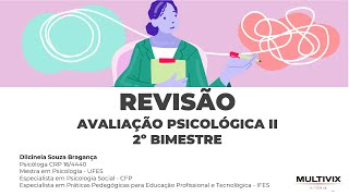 Aula Revisão  Avaliação Psicológica II  2 Bimestre Multivix [upl. by Dlorag649]