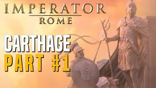 Carthages Quest for Dominance 1  Imperator Rome Multiplayer [upl. by Llereg]