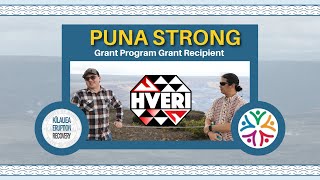 2018 Kīlauea Eruption Anniversary Puna Strong grantee HVERI [upl. by Adnamma]