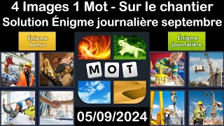 4 Images 1 Mot  Sur le chantier  05092024  Solution Énigme Journalière  septembre 2024 [upl. by Stefania]