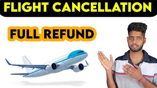 how to get full refund on flight cancellation  flight ticket cancellation charges [upl. by Croner109]