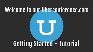 Uberconference  Getting Started  Tutorial [upl. by Auhsuoj]