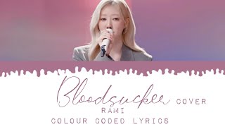 RAMI  BLOODSUCKER COVER  COLOUR CODED LYRICS  BABYMONSTIEZ [upl. by Turnbull]