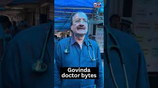 Govinda के Doctor ने बताया हालत shorts doctor govinda bollywood short shortvideo bollywood [upl. by Clevie]