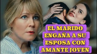 EL MARIDO ENGAÑA A SU ESPOSA CON AMANTE JOVEN  Romántica  Series y novelas [upl. by Garfield]