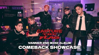 VANNER 2ND MINI ALBUM COMEBACK SHOWCASE CAPTURE THE FLAG [upl. by Saisoj]