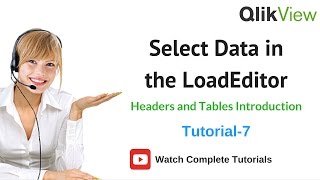 QlikView Select DataData Model Script Editor and Table Viewer  Tutorial 7 [upl. by Daryl127]