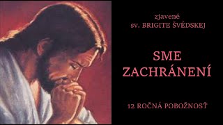 AUDIO SK  5  Sme Zachránení  12 ročná pobožnosť [upl. by Dina]