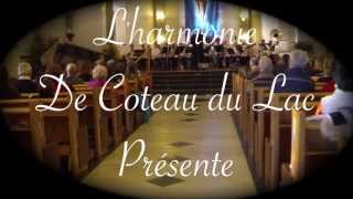 Lharmonie de Coteau du Lac [upl. by Lamori]