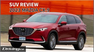 2023 Mazda CX9  SUV Review  Drivingca [upl. by Judie]