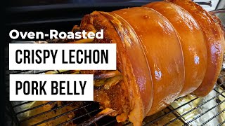 Crispy Lechon Pork Belly  Oven Roasted  step by step Tutorial with ingredients [upl. by Elleinaj]