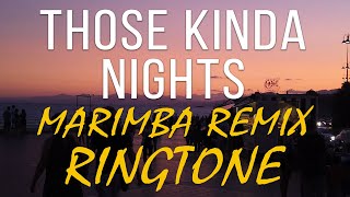 Those Kinda Nights Marimba Remix Ringtone  Eminem amp Ed Sheeran [upl. by Ytsirk]