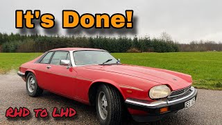 Its Done and Back on the Road  RHD to LHD XJS [upl. by Anirres]