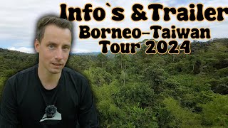 Hintergründe warum ich für euch in Taiwan amp Borneo war [upl. by Aserej]