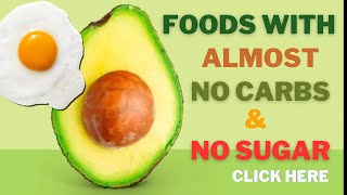 9 Super Foods with No Carbs No Sugar Healthiest [upl. by Nabalas989]