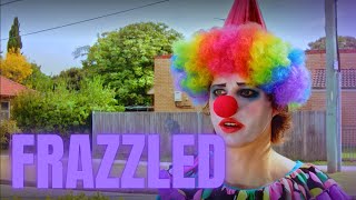 Frazzled  A Short Film [upl. by Tonye]