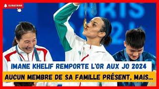 Imane Khelif triomphe aux JO 2024 sans sa famille présente mais [upl. by Oilcareh]