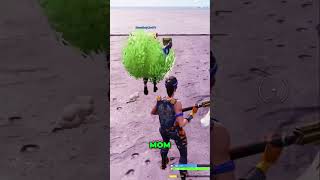 When MOM Intervenes in Fortnite FUN Its Just a BUSH [upl. by Aicertap]