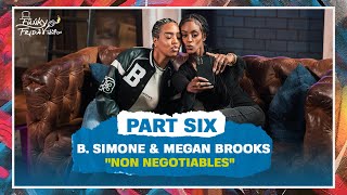 NON NEGOTIABLES in Relationships  B Simone Megan Brooks  Funky Friday w Cam Newton  PT6 Podcast [upl. by Nodnrb]