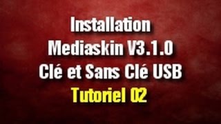 Tuto 02 Installation Mediaskin V 310 Avec et Sans Clé USB sur Medianav 406 603MD [upl. by Jaeger]