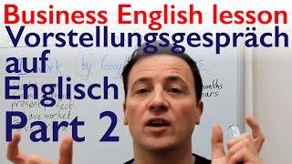 English lesson Bewerbungsgespräch Vorstellungsgespräch und Small Talk auf Englisch [upl. by Acemaj]