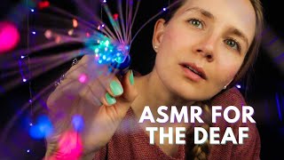 ASMR for People Who Are Deaf [upl. by Martijn]